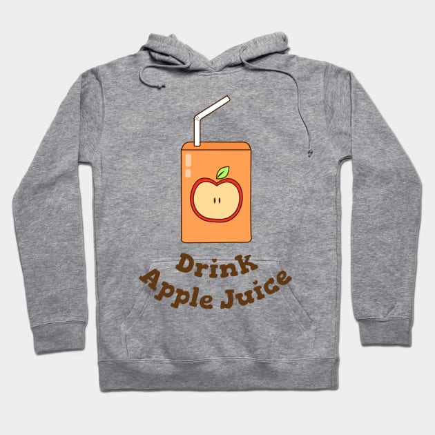 Drink Apple Juice Hoodie by Lizzamour